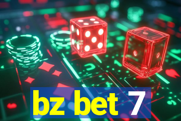 bz bet 7